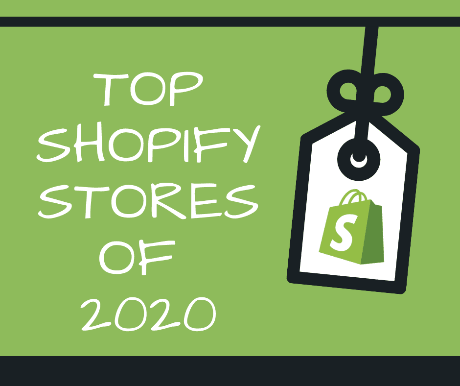 Top Shopify stores 2020